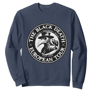 The Black Death European Tour 1347 Sweatshirt Funny Plague Doctor History Humor