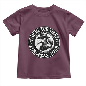 The Black Death European Tour 1347 Toddler T Shirt Funny Plague Doctor History Humor