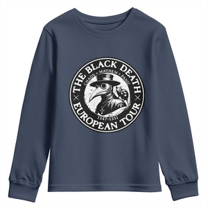The Black Death European Tour 1347 Youth Sweatshirt Funny Plague Doctor History Humor