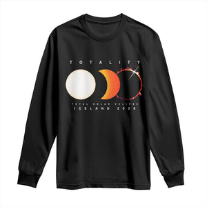 Iceland Total Solar Eclipse 2026 Totality Long Sleeve Shirt Travel Souvenir Astronomy Geek Gift TS02 Black Print Your Wear