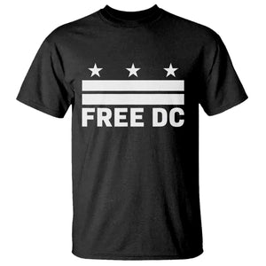 Free DC T Shirt Defend Washington D.C. Statehood Politics TS02 Black Print Your Wear