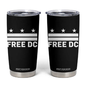 Free DC Tumbler Cup Defend Washington D.C. Statehood Politics TS02 Black Print Your Wear