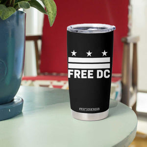 Free DC Tumbler Cup Defend Washington D.C. Statehood Politics TS02 Print Your Wear