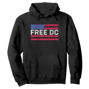 Free DC Patriotic Hoodie Defend Washington D.C. Statehood American Flag TS02 Black Print Your Wear