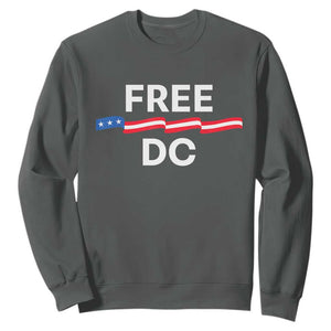 Free DC Sweatshirt Defend Washington D.C. Statehood Rights TS02 Dark Heather Print Your Wear