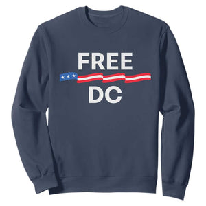 Free DC Sweatshirt Defend Washington D.C. Statehood Rights TS02 Navy Print Your Wear