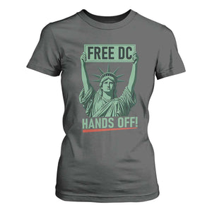 Free DC Hands Off T Shirt For Women Statue of Liberty for Washington D.C. Rights TS02 Dark Heather Print Your Wear