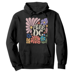Free DC Subtle Groovy Floral Hoodie Washington D.C. Rights Retro Hippie Style TS02 Black Print Your Wear