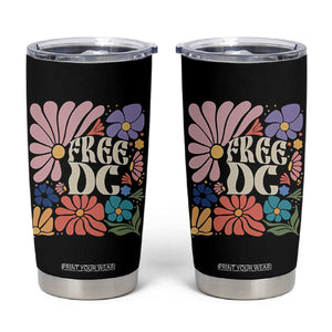 Free DC Subtle Groovy Floral Tumbler Cup Washington D.C. Rights Retro Hippie Style TS02 Black Print Your Wear