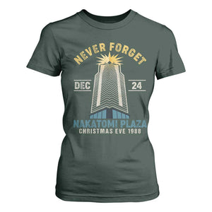 Nakatomi Plaza T Shirt For Women Never Forget December 24 Christmas Eve 1988 TS02 Dark Forest Green Print Your Wear