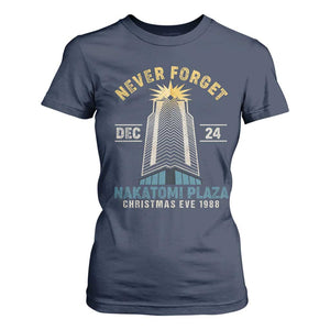 Nakatomi Plaza T Shirt For Women Never Forget December 24 Christmas Eve 1988 TS02 Navy Print Your Wear