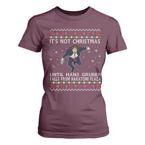 Nakatomi Plaza T Shirt For Women It's Not Christmas Until Hans Gruber Falls From Building TS02 Maroon Print Your Wear