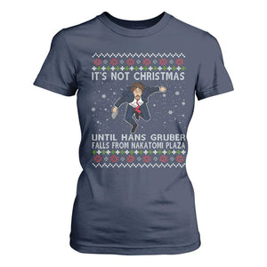 Nakatomi Plaza T Shirt For Women It's Not Christmas Until Hans Gruber Falls From Building TS02 Navy Print Your Wear