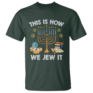 Funny Hanukkah T Shirt This How We Jew It Jewish Menorah Chanukah TS02 Dark Forest Green Printyourwear