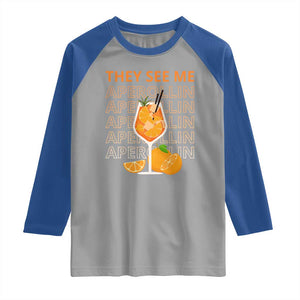 Aperol Spritz Raglan Shirt They See Me Aperollin Summer Cocktail Sprizz TS02 Sport Gray Royal Print Your Wear