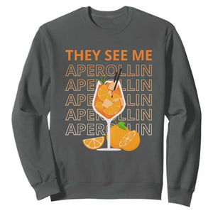Aperol Spritz Sweatshirt They See Me Aperollin Summer Cocktail Sprizz TS02 Dark Heather Print Your Wear