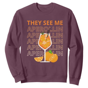 Aperol Spritz Sweatshirt They See Me Aperollin Summer Cocktail Sprizz TS02 Maroon Print Your Wear