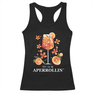 Aperol Spritz Racerback Tank Top They See Me Aperrollin Summer Cocktail TS02 Black Print Your Wear