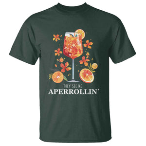 Aperol Spritz T Shirt They See Me Aperrollin Summer Cocktail TS02 Dark Forest Green Print Your Wear