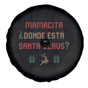Funny Spanish Christmas Spare Tire Cover Mamacita Donde Esta Santa Claus Hottie TS02 Print Your Wear