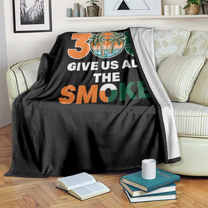 305 Give Us All the Smoke Throw Blanket Miami Fan South Florida Pride TS02 Print Your Wear
