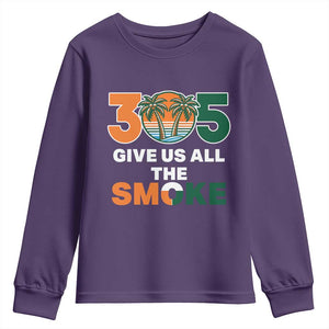 305 Give Us All the Smoke Youth Sweatshirt Miami Fan South Florida Pride TS02 Purple Print Your Wear