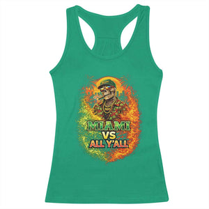 Miami vs All You All 305 Skeleton Flame Graphic Racerback Tank Top Tropical City Pride Florida Love TS02 Irish Green Print Your Wear