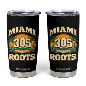 Vintage Miami 305 Roots Tumbler Cup Retro Sunset Palm Trees Florida Natives TS02 Black Print Your Wear