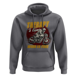 Funny Dirt Bike Hoodie Therapy Is Expensive Wind Is Free Motorcycle Bikers Riders TS02 Charcoal Print Your Wear