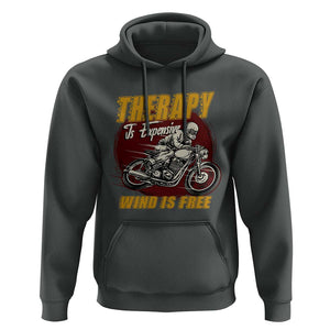 Funny Dirt Bike Hoodie Therapy Is Expensive Wind Is Free Motorcycle Bikers Riders TS02 Dark Heather Print Your Wear