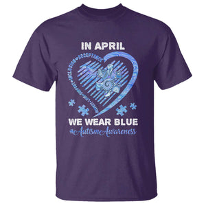 Autism Awareness T Shirt In April We Wear Blue Heart Love Support Inclusion Acceptance TS02 Purple Printyourwear