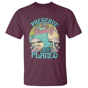 Earth Day T Shirt Preserve This Groovy Planet TS02 Maroon Printyourwear