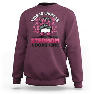 Funny Bonus Mom Sweatshirt This Is What An Awesome Stepmom Looks Like Pink Messy Bun TS02 Maroon Printyourwear