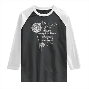 Purple Up For Military Kids Raglan Shirt Brave Enough To Bloom Wherever We Land Month of Military Child TS02 Black White Print Your Wear
