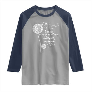 Purple Up For Military Kids Raglan Shirt Brave Enough To Bloom Wherever We Land Month of Military Child TS02 Sport Gray Navy Print Your Wear