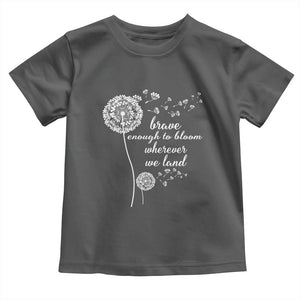 Purple Up For Military Kids Toddler T Shirt Brave Enough To Bloom Wherever We Land Month of Military Child TS02 Dark Heather Print Your Wear