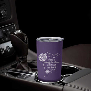 Purple Up For Military Kids Tumbler Cup Brave Enough To Bloom Wherever We Land Month of Military Child TS02 Print Your Wear