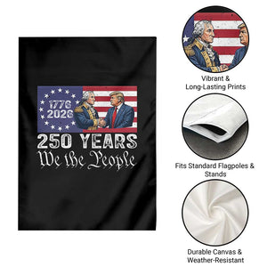 250 Years George Washington and Trump Handshake Patriotic Garden Flag We The People 1776-2026 Founding Fathers Legacy TS02 Print Your Wear