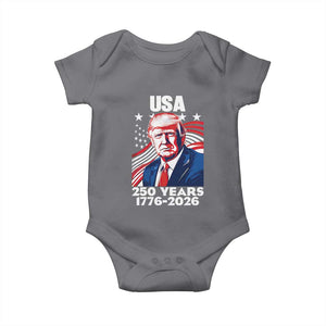 USA 250 Years 1776-2026 Trump Patriotic Portrait Baby Onesie American Flag Semiquincentennial Celebration TS02 Charcoal Print Your Wear