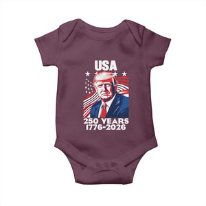 USA 250 Years 1776-2026 Trump Patriotic Portrait Baby Onesie American Flag Semiquincentennial Celebration TS02 Maroon Print Your Wear