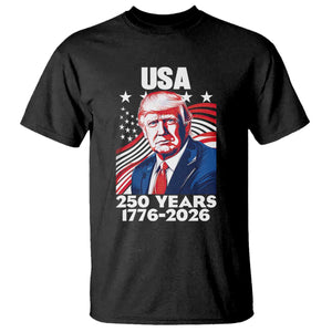 USA 250 Years 1776-2026 Trump Patriotic Portrait T Shirt American Flag Semiquincentennial Celebration TS02 Black Print Your Wear
