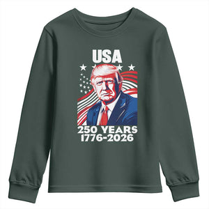 USA 250 Years 1776-2026 Trump Patriotic Portrait Youth Sweatshirt American Flag Semiquincentennial Celebration TS02 Dark Forest Green Print Your Wear