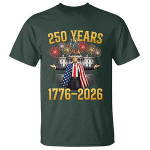 250 Years 1776-2026 Trump Daddys Home Patriotic T Shirt Fireworks 250th Anniversary Semiquincentennial Celebration TS02 Dark Forest Green Print Your Wear