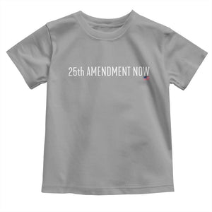 25th Amendment Now Minimalist Typography Graphic Toddler T Shirt Political Satire Patriotic American Flag TS02 Sport Gray Print Your Wear