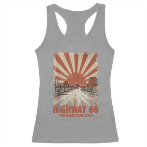 Highway 66 Main Street of America Sunset Horizon Racerback Tank Top Centennial 1926-2026 Retro Desert Sunburst Graphic TS02 Sport Gray Print Your Wear