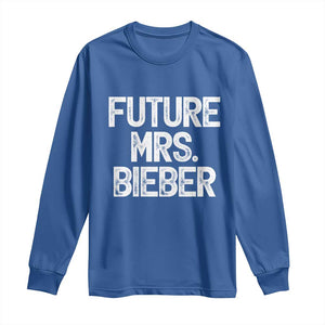 Future Mrs. Pop Star Bride to Be White Script Long Sleeve Shirt Iconic Music Fan Gift Vintage TS02 Royal Blue Print Your Wear