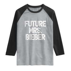 Future Mrs. Pop Star Bride to Be White Script Raglan Shirt Iconic Music Fan Gift Vintage TS02 Heather Gray Black Print Your Wear