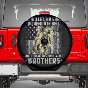 American Veteran Spare Tire Cover No Bullet No Shell No Demon This Bond Called Brothers Brotherhood TS02 Black Print Your Wear