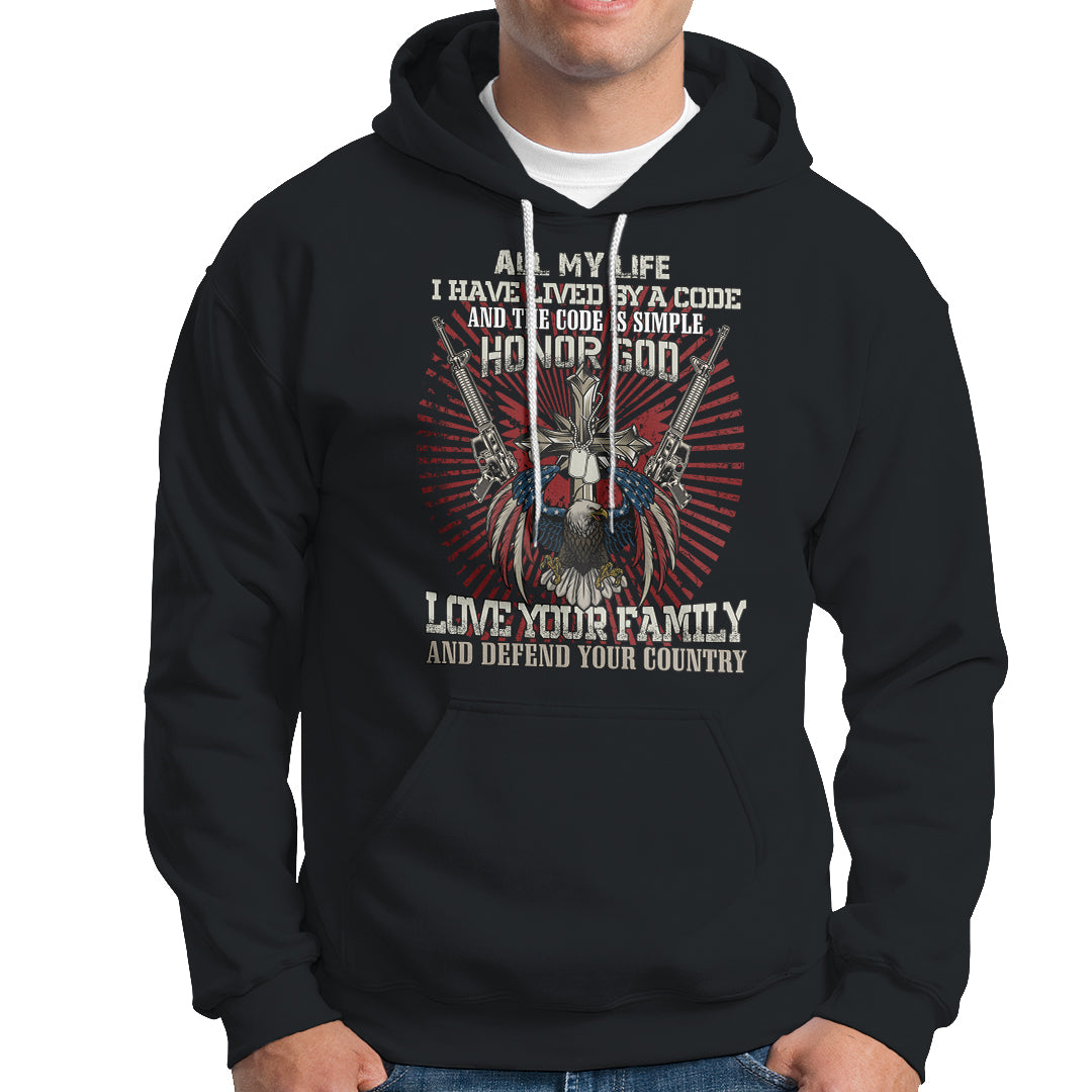 Veteran Hoodie Honor God Love Your Family And Defend Your Country Christian American Bald Eagle TS02 Printyourwear