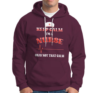 Keep Calm I'm A Nurse Not That Calm Heartbeat Funny Nurse Hoodie TS02 Printyourwear